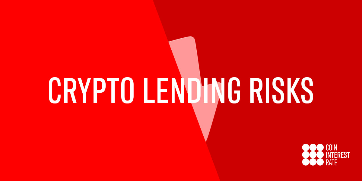 Crypto lending risks